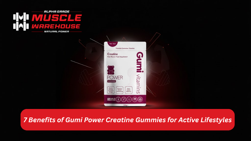 7 Benefits of Gumi Power Creatine Gummies for Active Lifestyles
