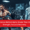 Alpha Grade Titan Stack