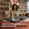 Does Pure Shilajit Dissolve in Water? Truth Explained