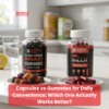 Capsules vs Gummies